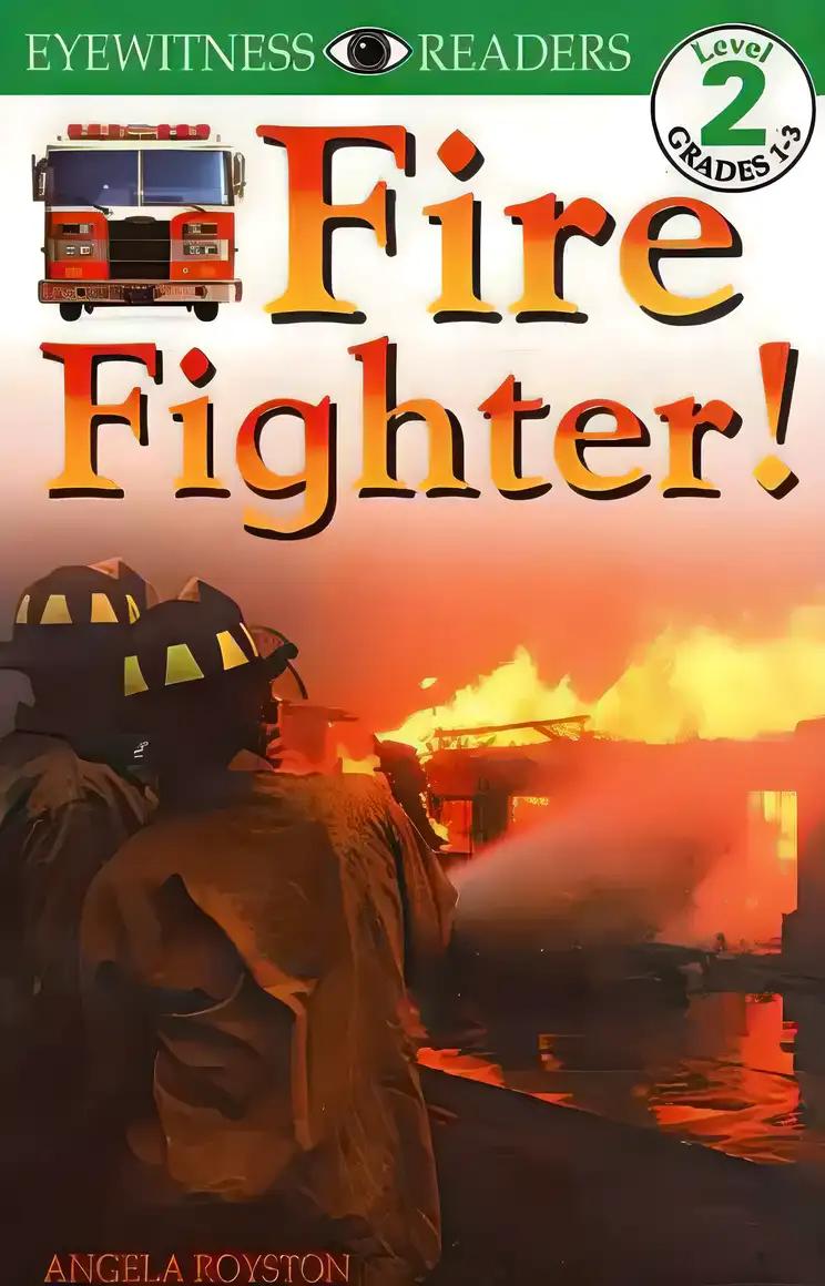 Fire Fighter!