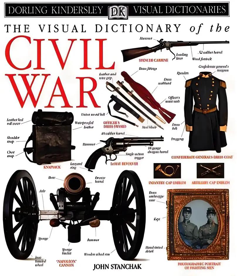 Visual Dictionary of the Civil War