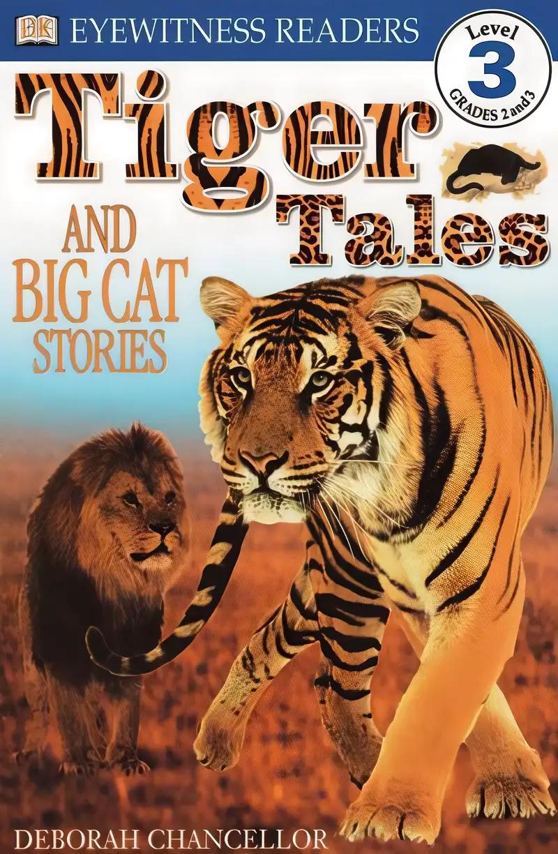 Tiger Tales (DK Readers, Level 3: Reading Alone)