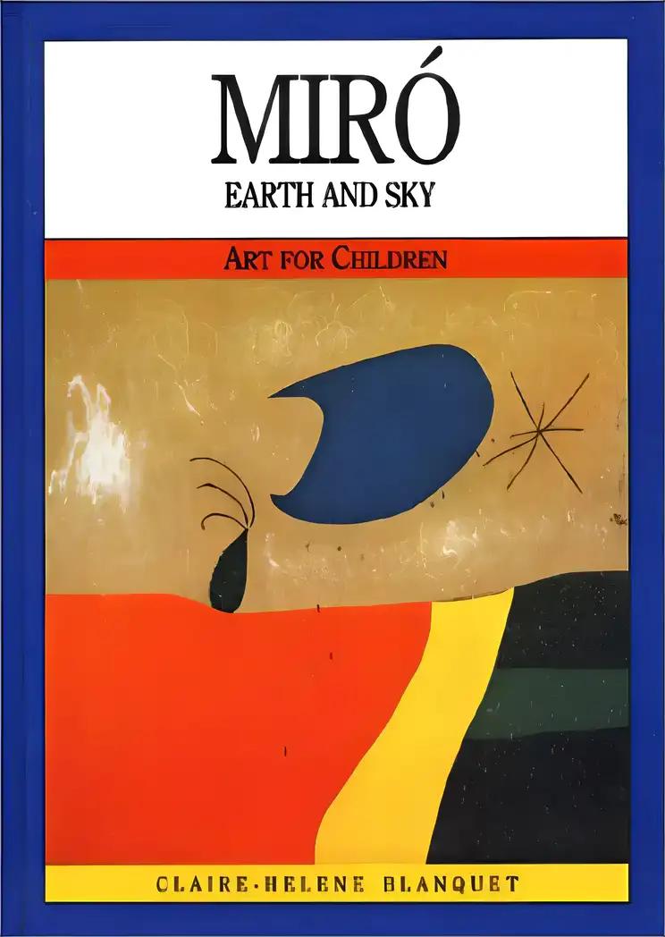 Miro: Earth and Sky (Art for Children)