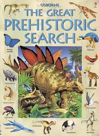 Great Prehistoric Search (Great Searches)