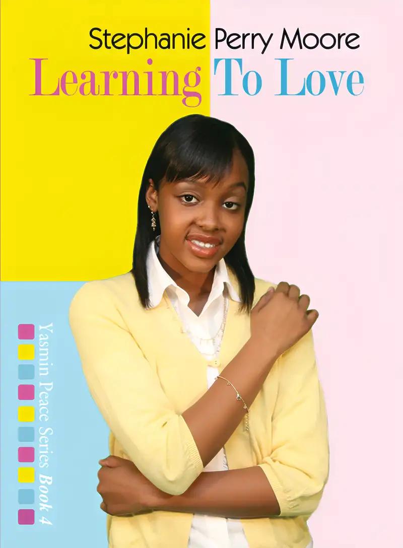 Learning to Love (Yasmin Peace Series Book 4)