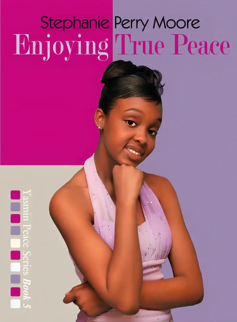 Enjoying True Peace (Yasmin Peace Series Book 5)