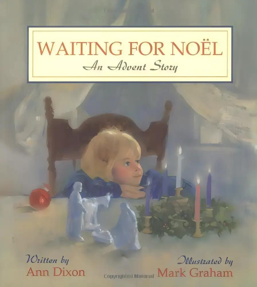 Waiting for Noel: An Advent Story