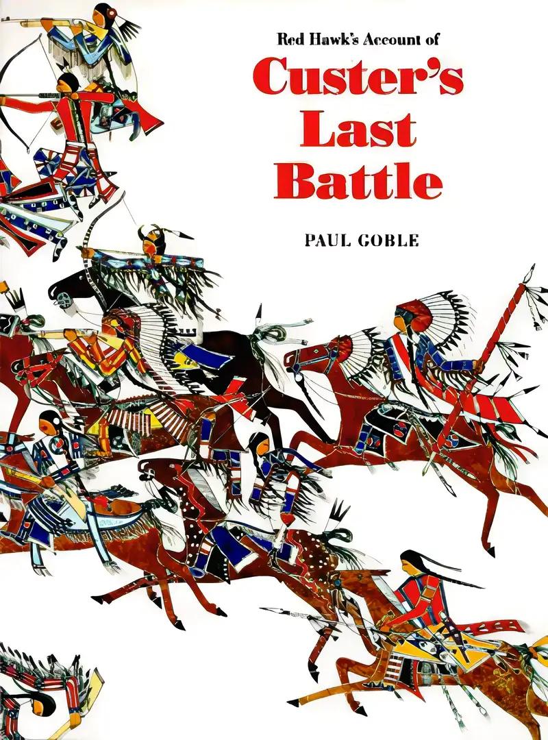 Red Hawk's Account of Custer's Last Battle : The Battle of Little Bighorn