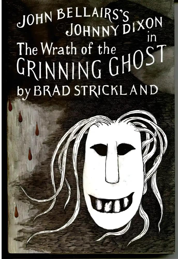 The Wrath of the Grinning Ghost (Johnny Dixon Book 12)