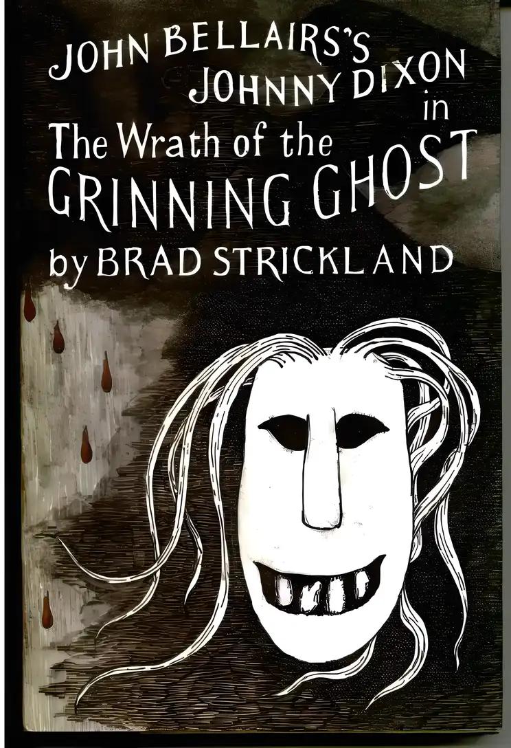 The Wrath of the Grinning Ghost (Johnny Dixon Book 12)