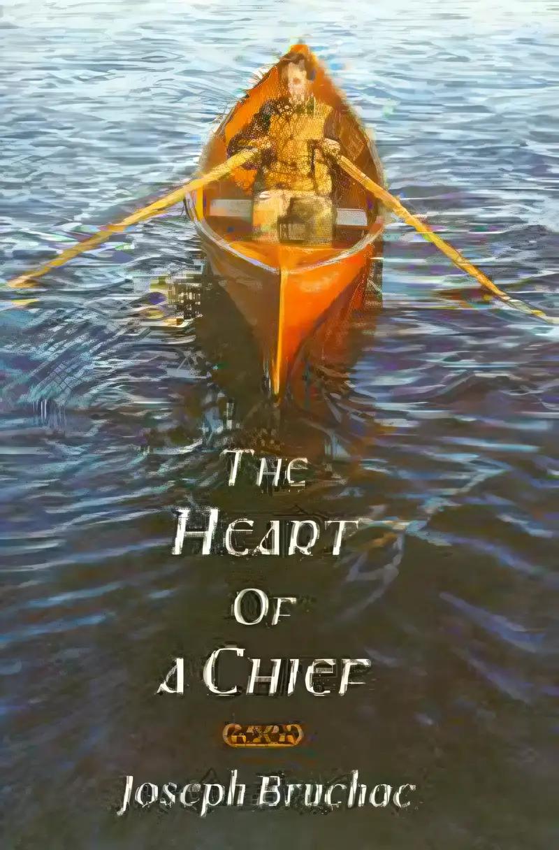 The Heart of a Chief