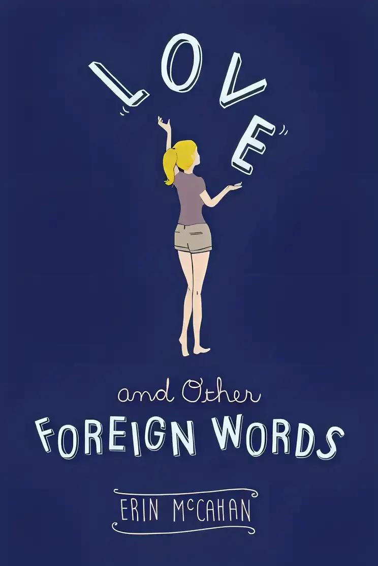 Love and Other Foreign Words