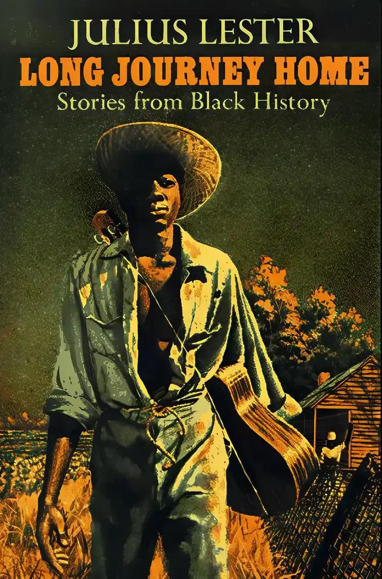 The Long Journey Home: Stories from Black History