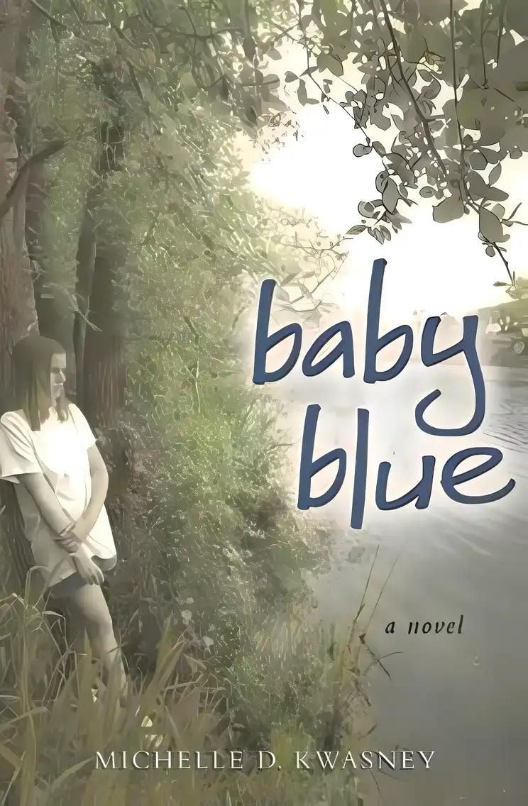 Baby Blue: A Novel