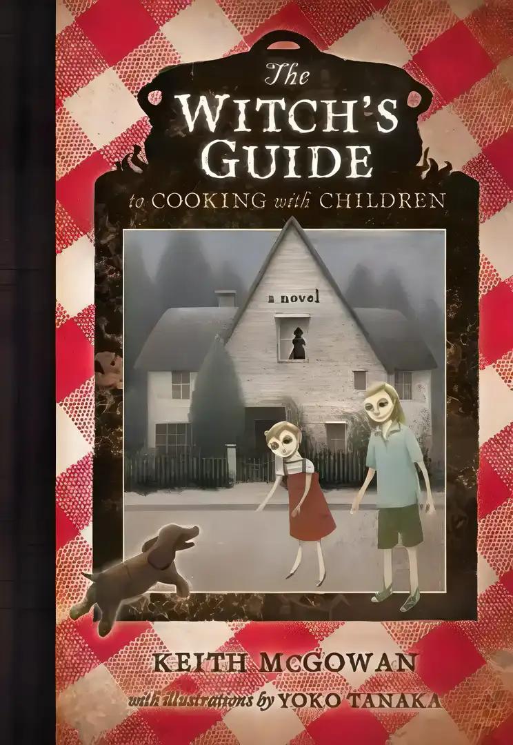 The Witch's Guide to Cooking with Children