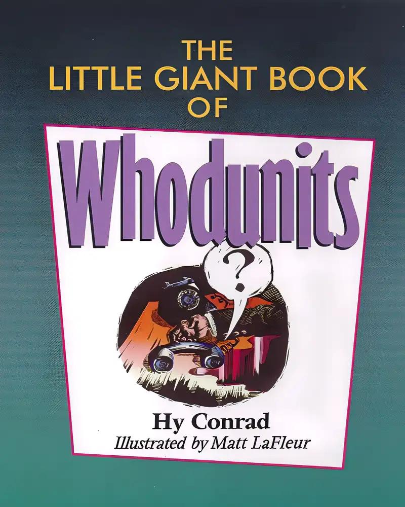 The Little Giant® Book of Whodunits (The Little Giant Series)