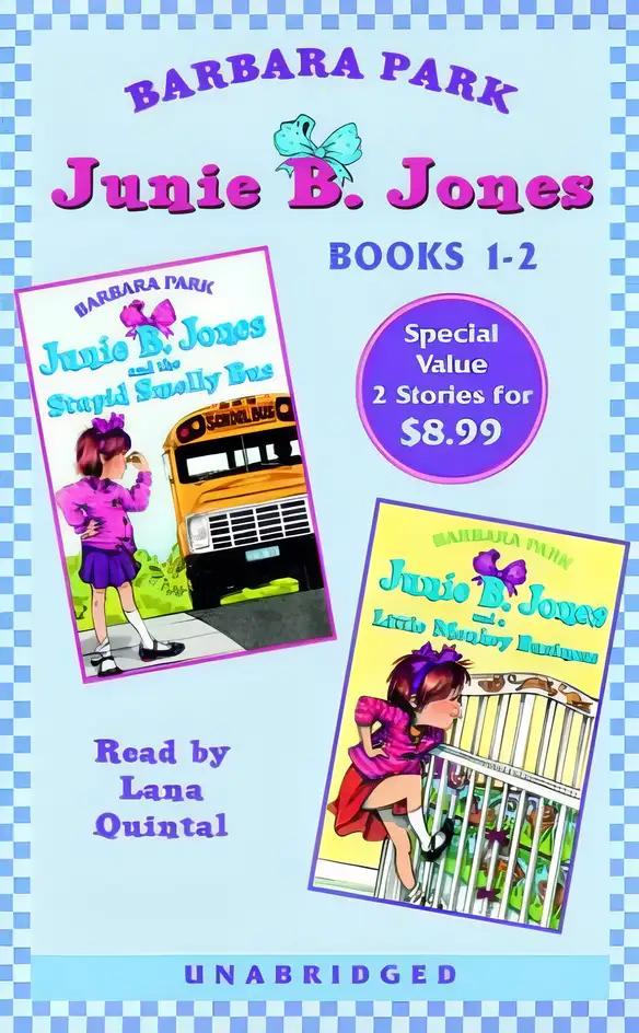 Junie B. Jones #1: Junie B. Jones and the Stupid Smelly Bus