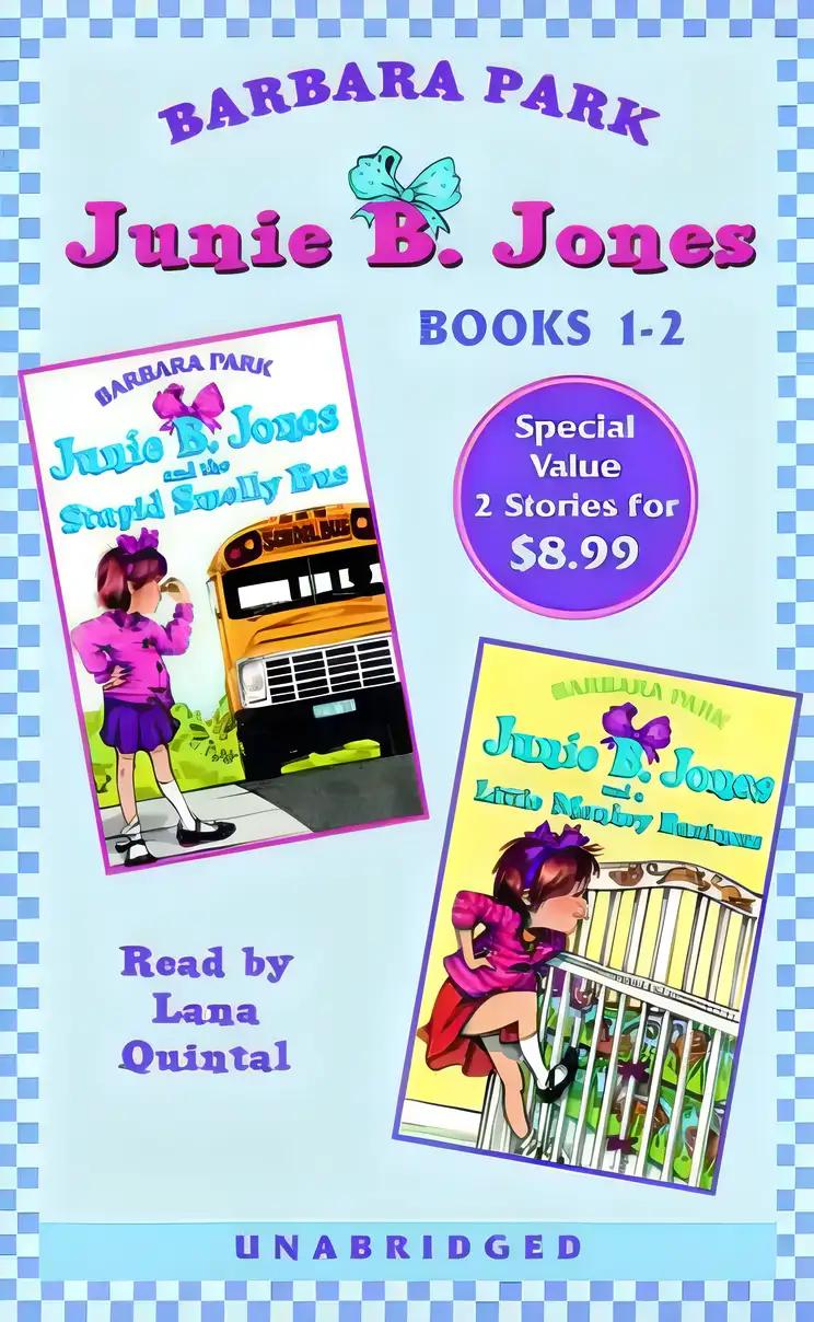 Junie B. Jones #1: Junie B. Jones and the Stupid Smelly Bus