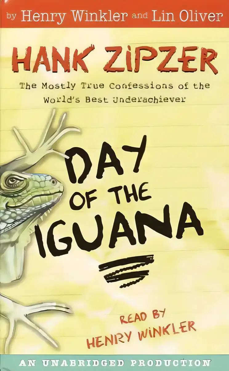 Day of the Iguana (Hank Zipzer: The World's Greatest Underachiever #3)