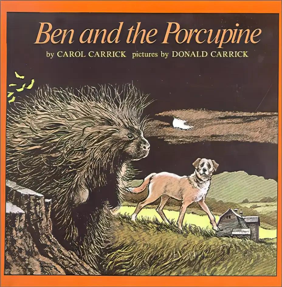 Ben and the Porcupine