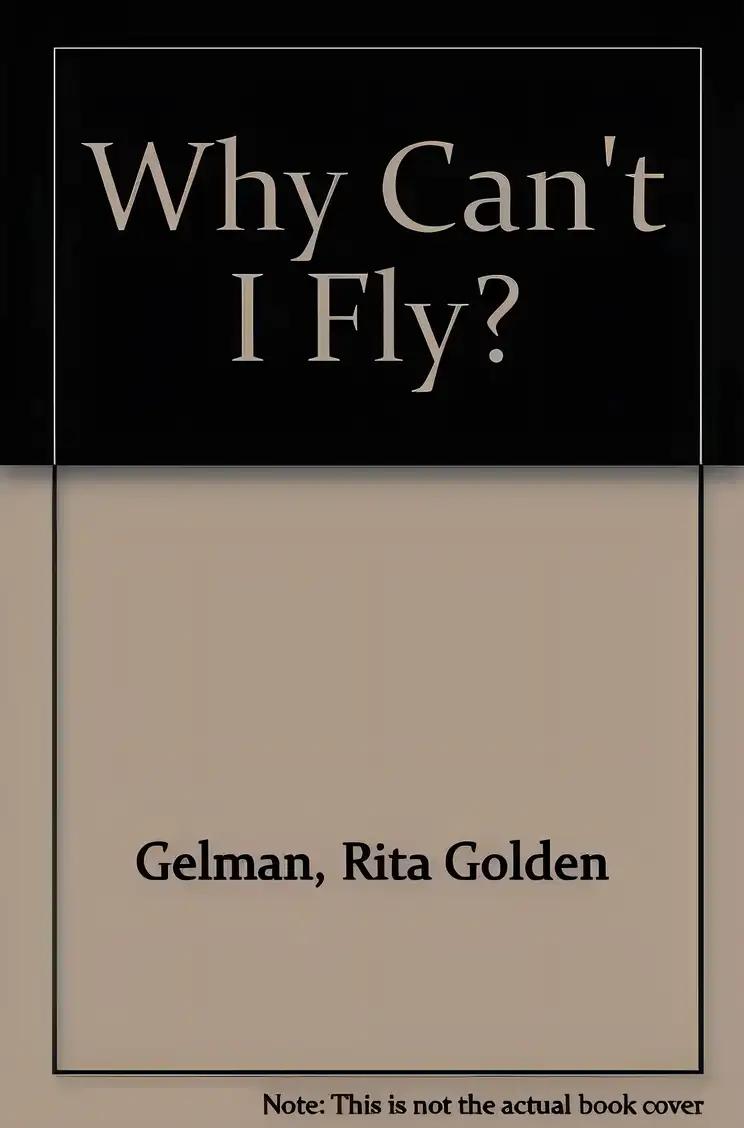 Why Can't I Fly? (Hello Reader! Level 1)