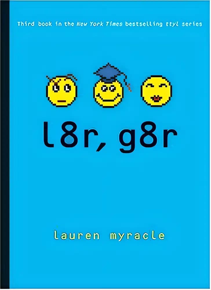 Book cover of 'l8r, g8r: The Internet Girls'