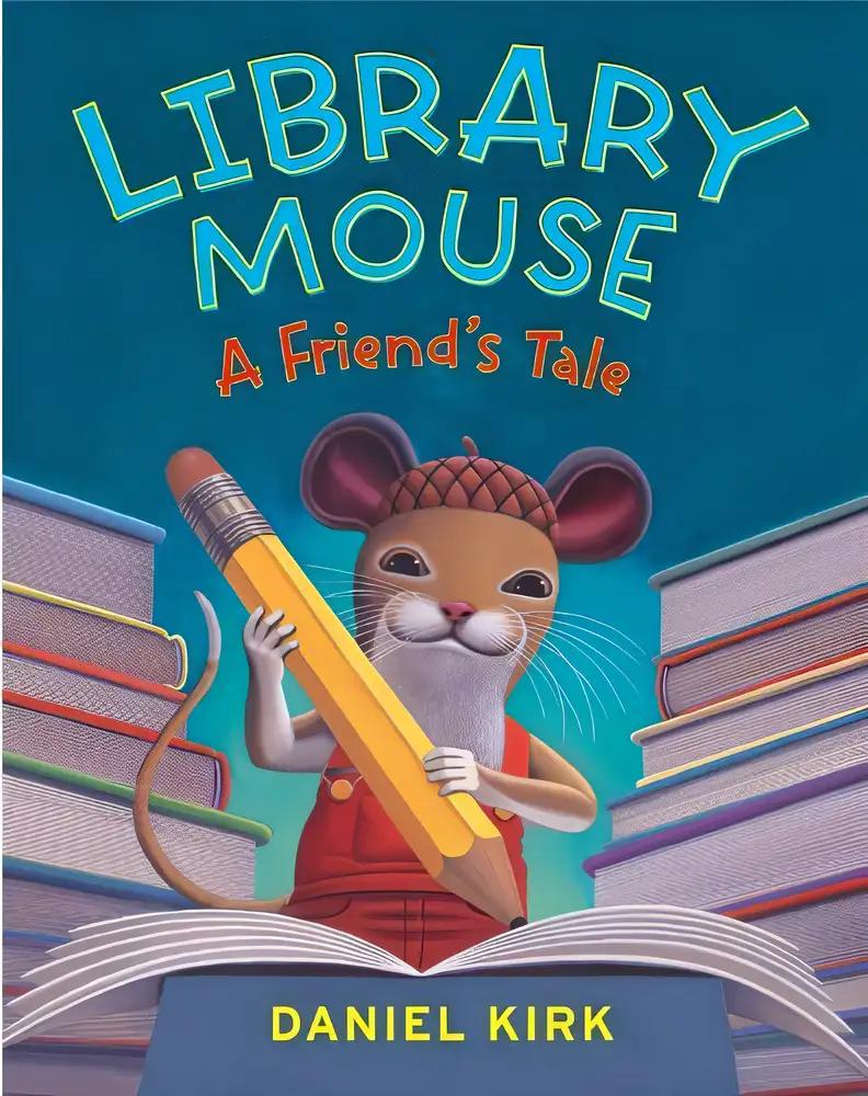 Library Mouse: A Friend's Tale