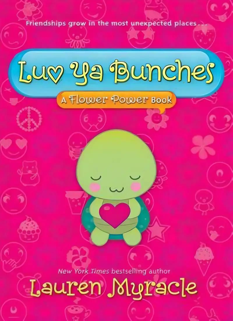 Luv Ya Bunches: A Flower Power Book