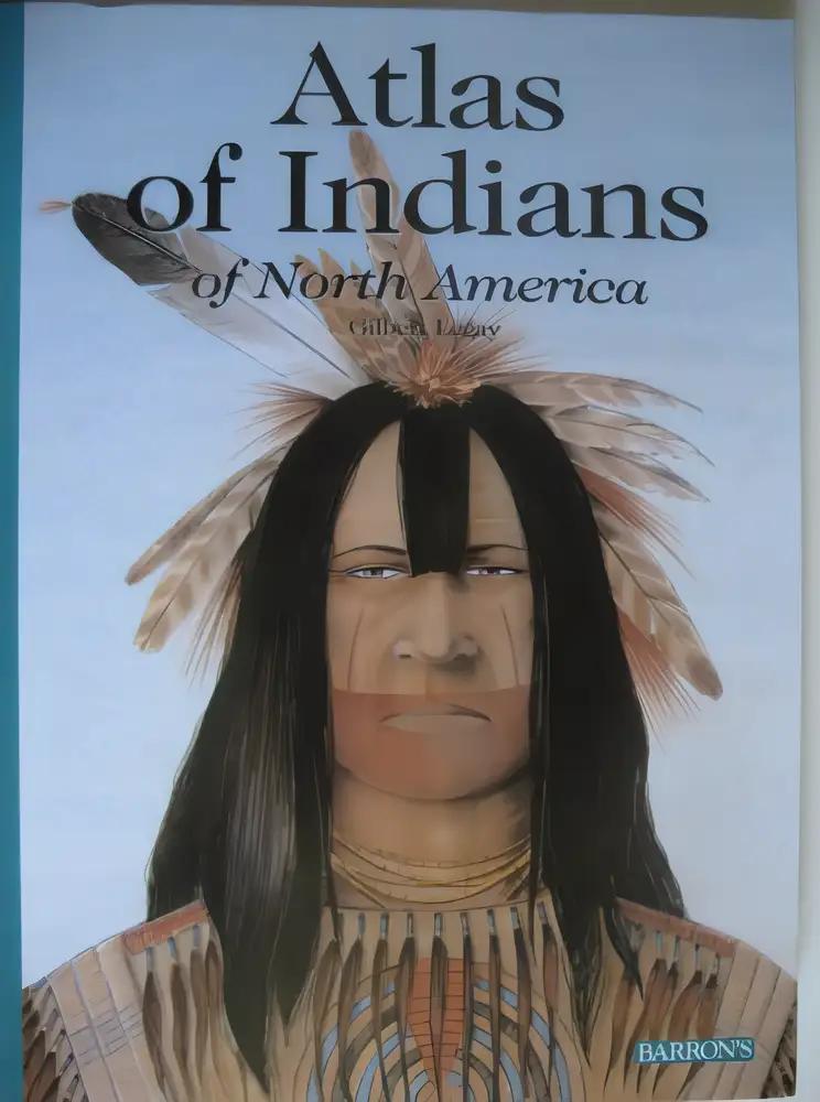 Atlas of Indians of North America