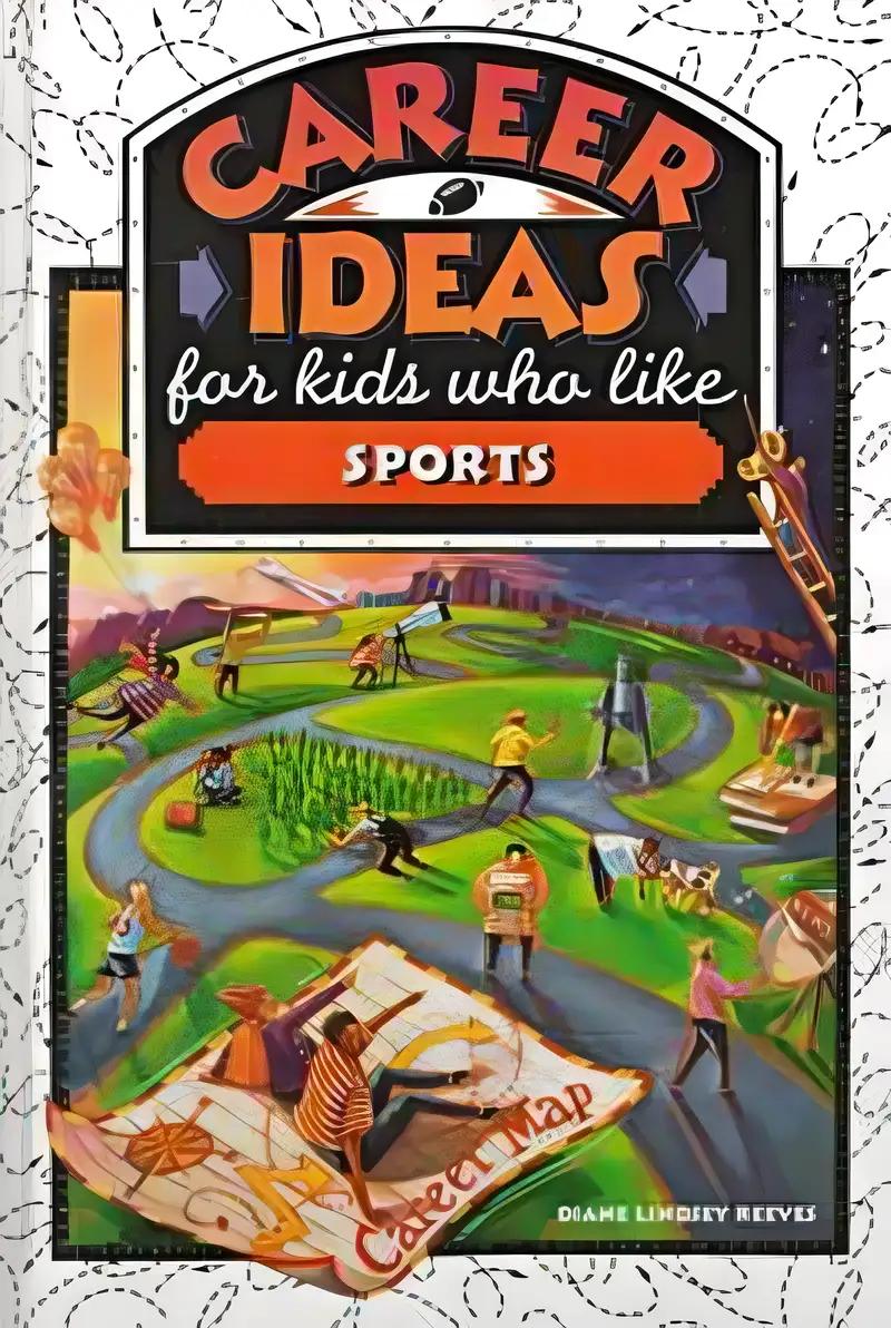 Career Ideas for Kids Who Like Sports