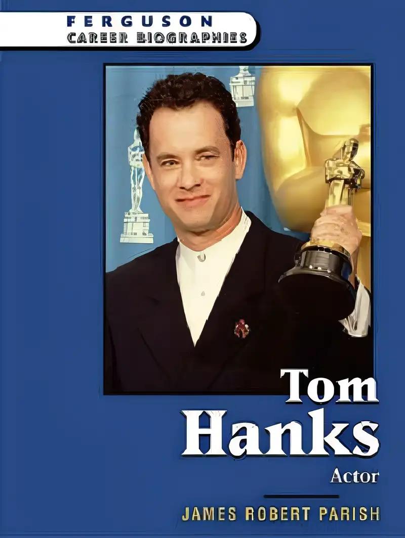 Tom Hanks (Ferguson Career Biographies)