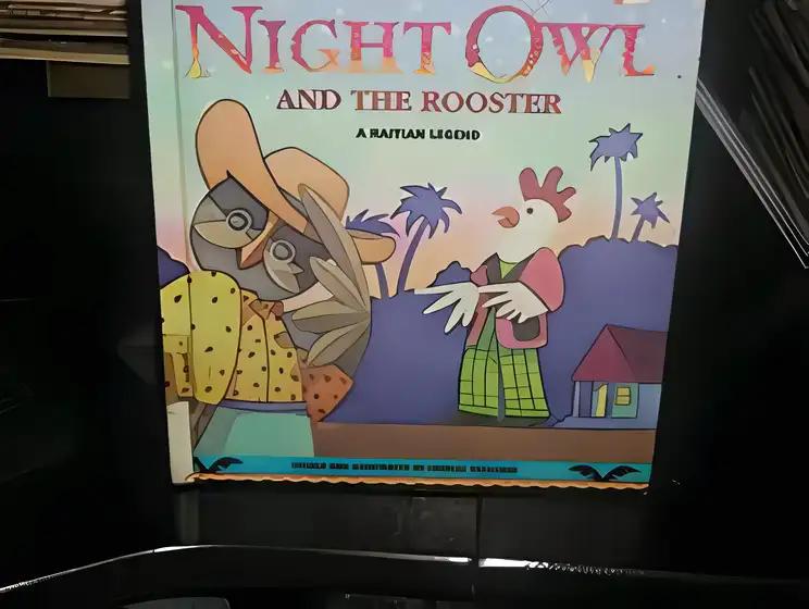 Night Owl and the Rooster: A Haitian Legend (Legends of the World)