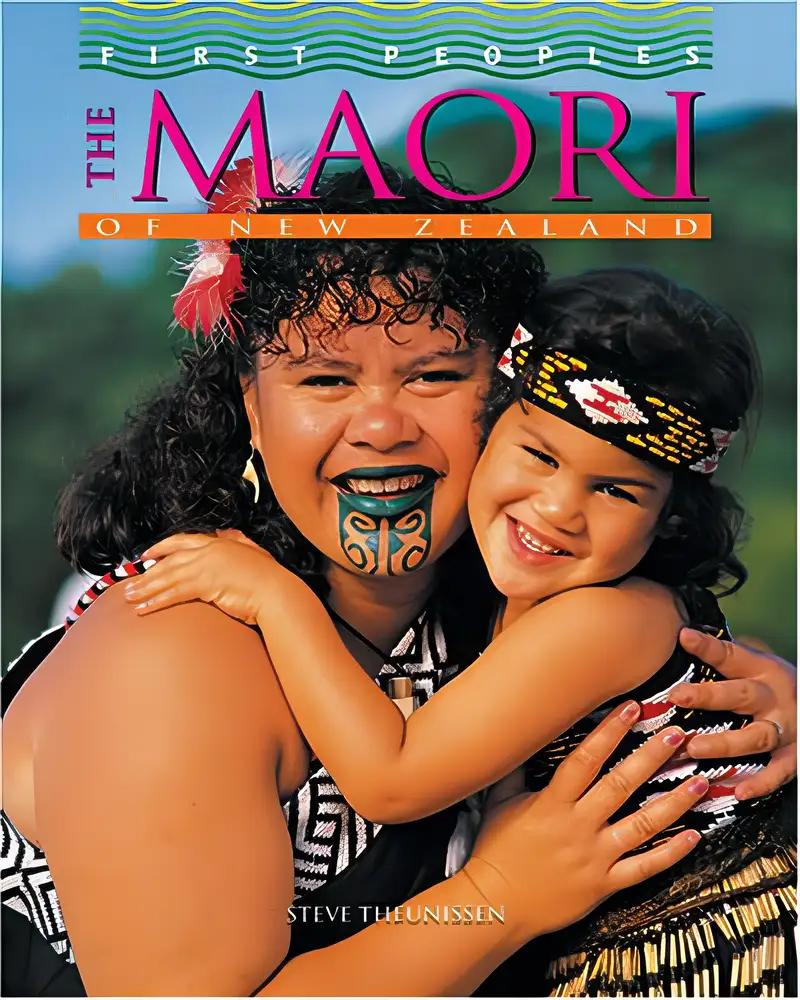 The Maori of New Zealand (First Peoples)