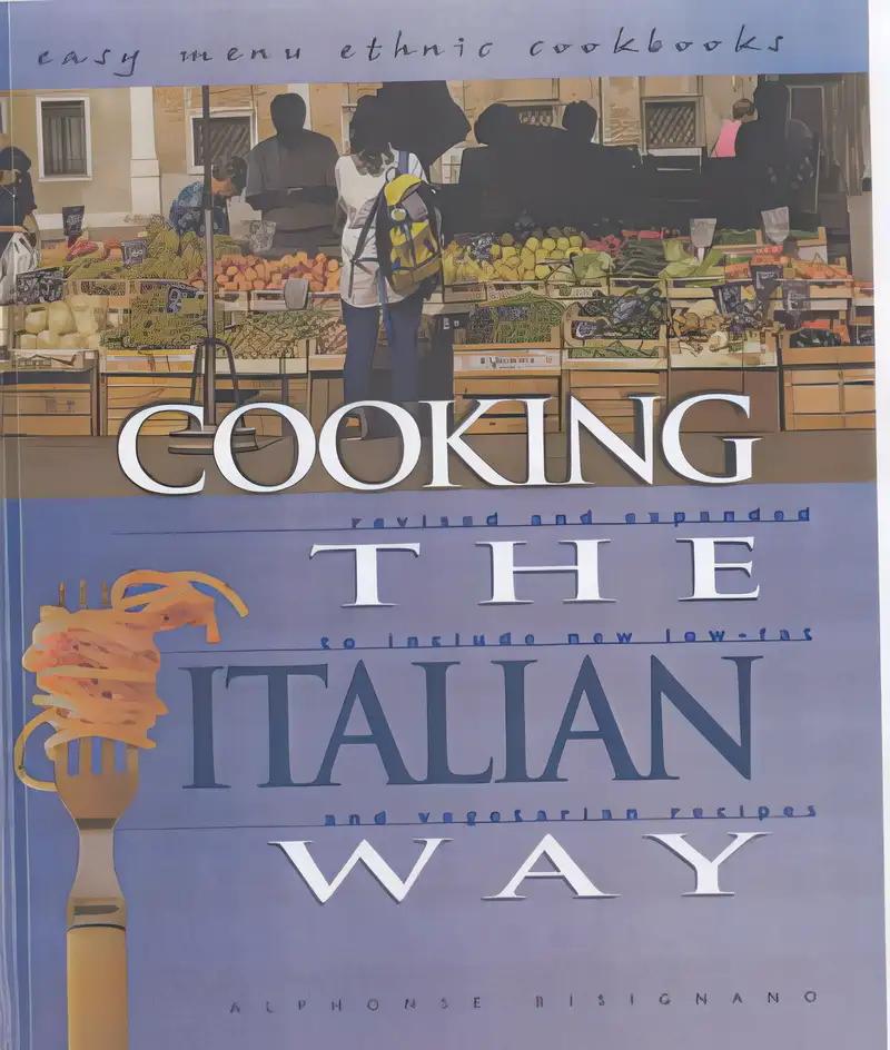 Cooking the Italian Way (Easy Menu Ethnic Cookbooks)