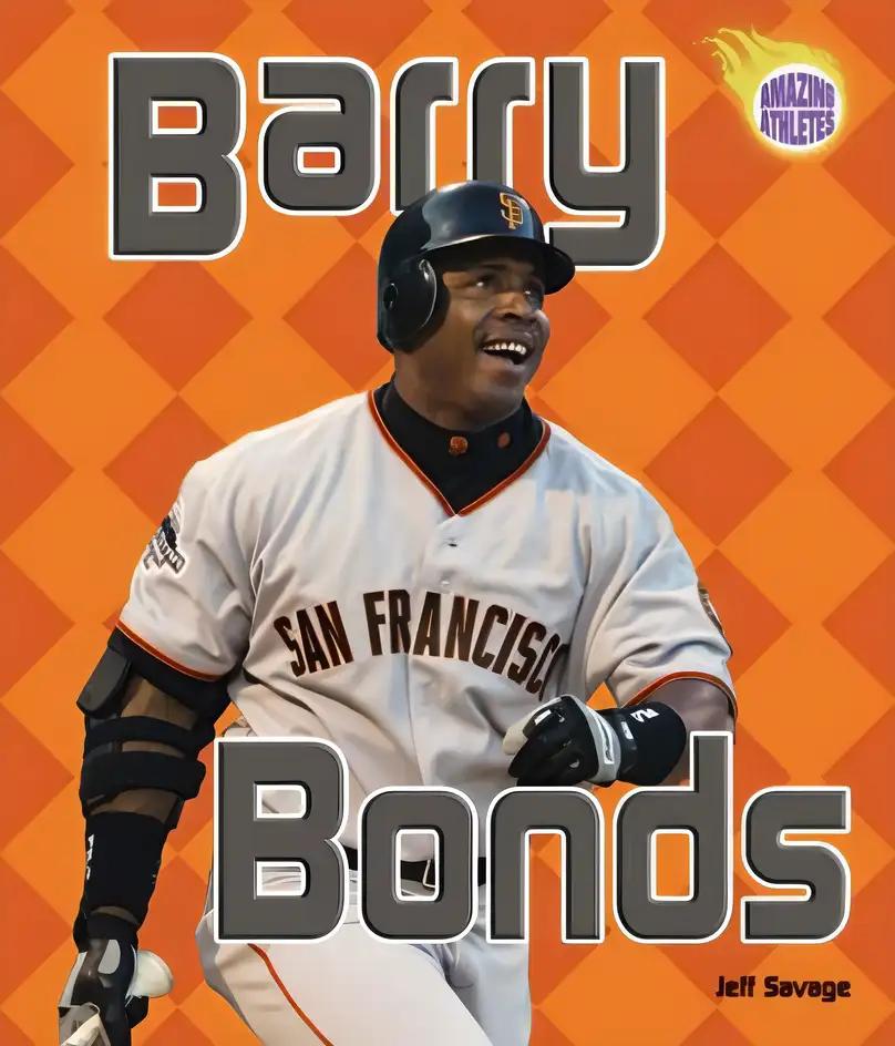 Barry Bonds (Amazing Athletes)