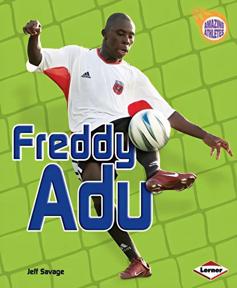 Freddy Adu (Amazing Athletes)