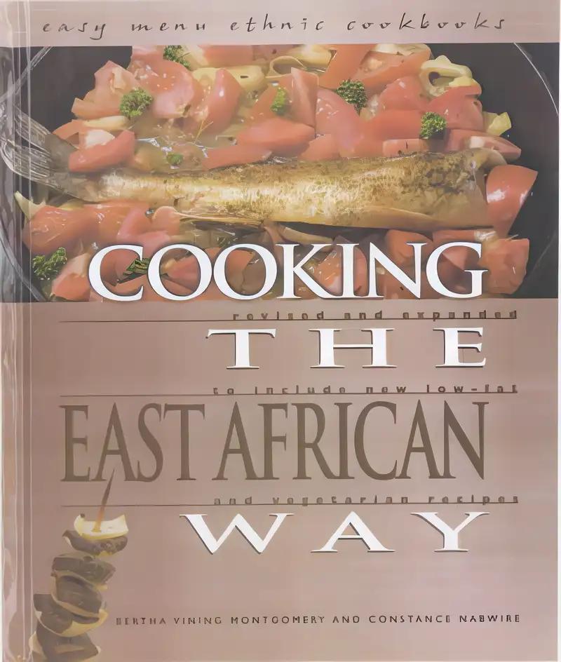 Cooking the East African Way (Easy Menu Ethnic Cookbooks)