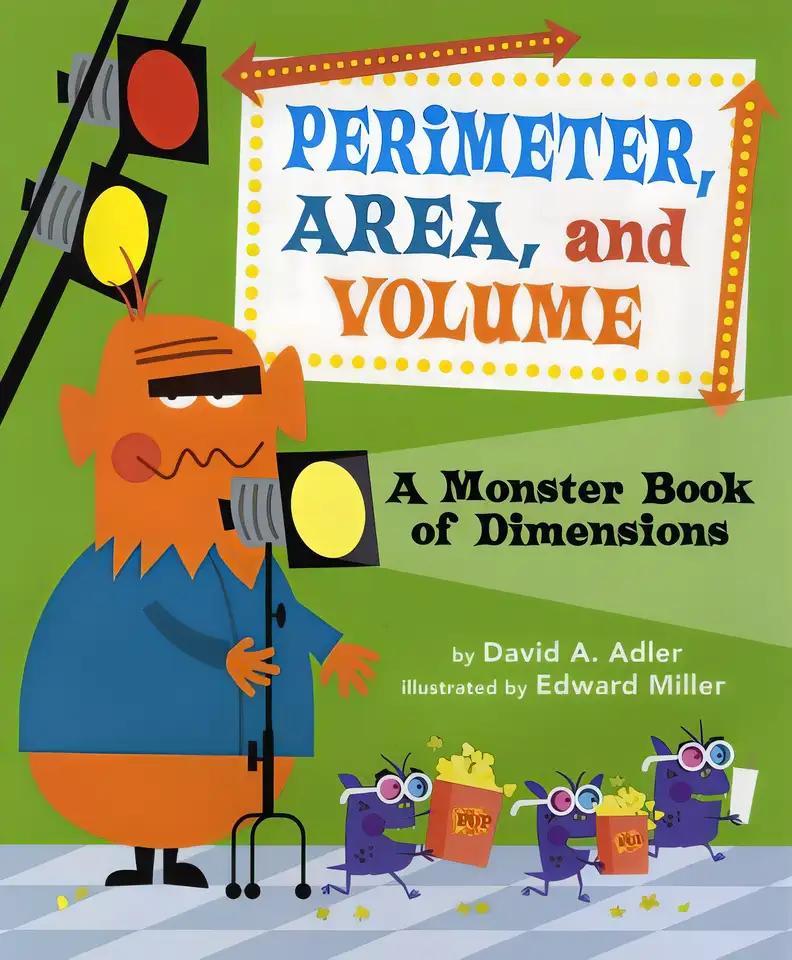 Perimeter, Area, and Volume: A Monster Book of Dimensions