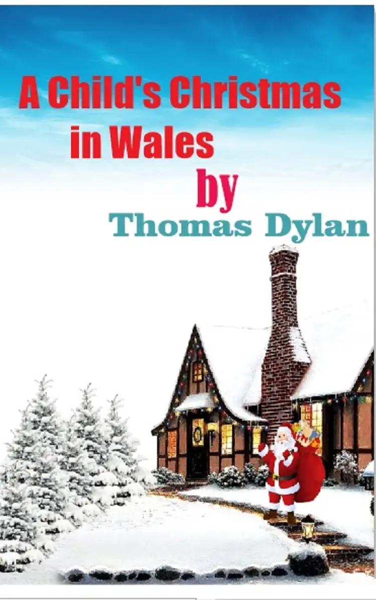 A Child's Christmas in Wales