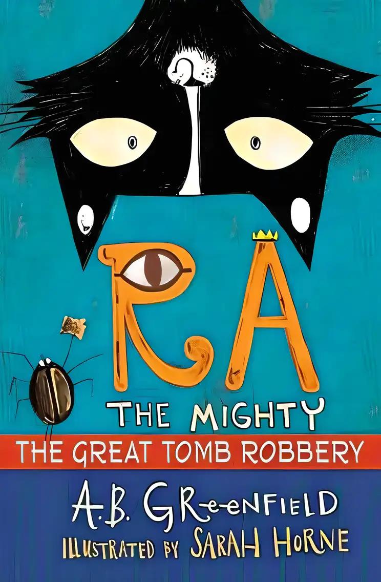 Ra the Mighty: The Great Tomb Robbery