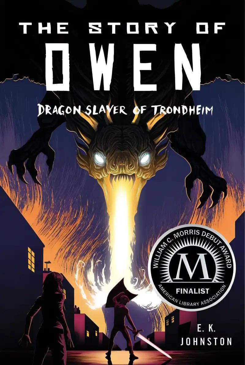 The Story of Owen: Dragon Slayer of Trondheim