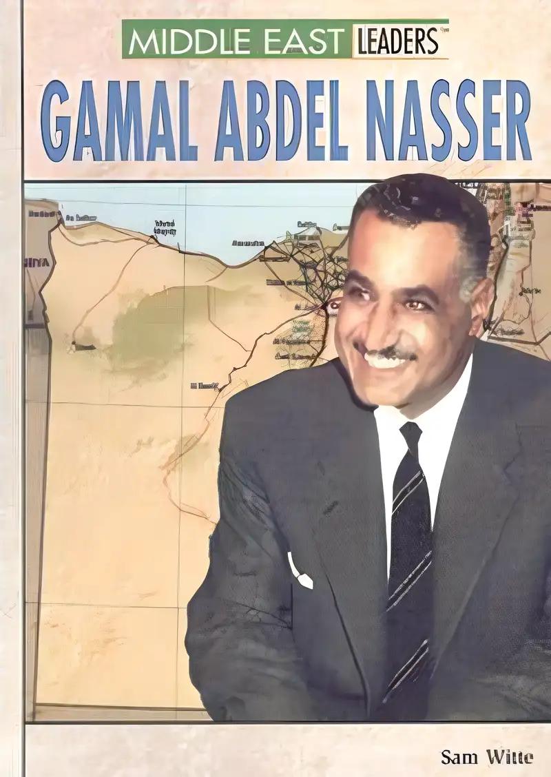 Gamal Abdel Nasser (Middle East Leaders)