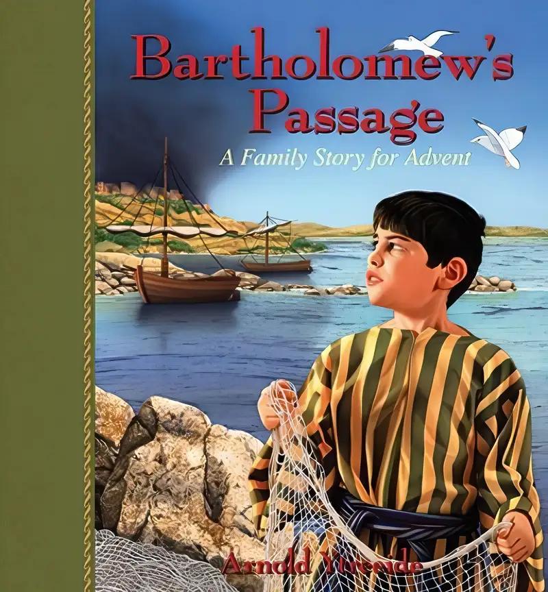 Bartholomew's Passage: A Family Story for Advent (Storybooks for Advent)