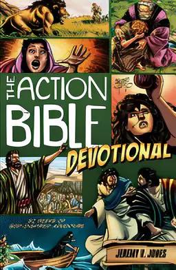 The Action Bible Anytime Devotions: 90 Ways to Help Kids Connect with God Anytime, Anywhere (Action Bible Series)