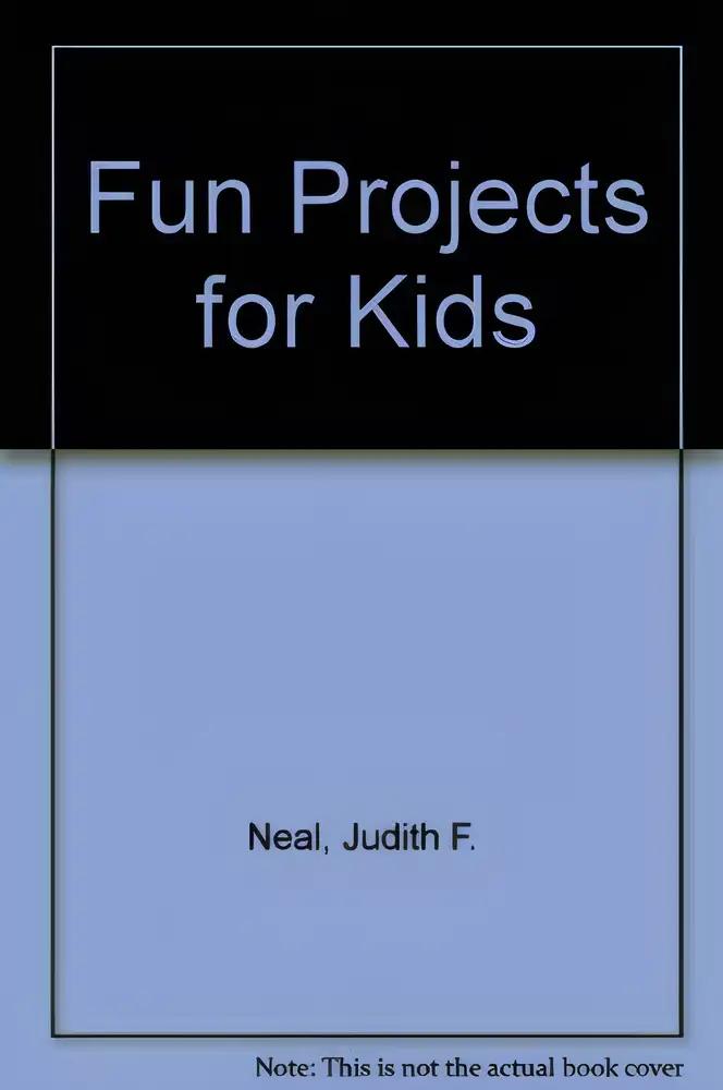 Fun Projects for Kids