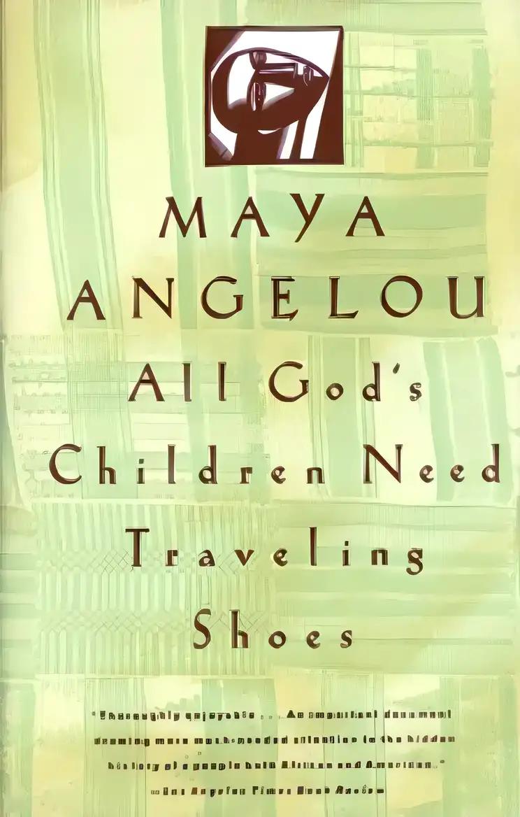 All God's Children Need Traveling Shoes