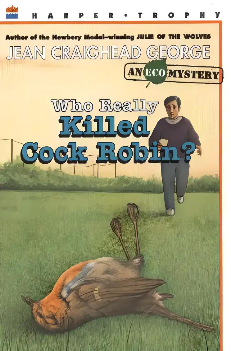 Who Really Killed Cock Robin