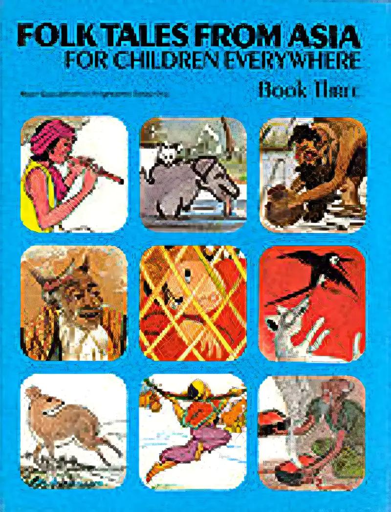 Folk Tales from Asia for Children Everywhere, Book 3