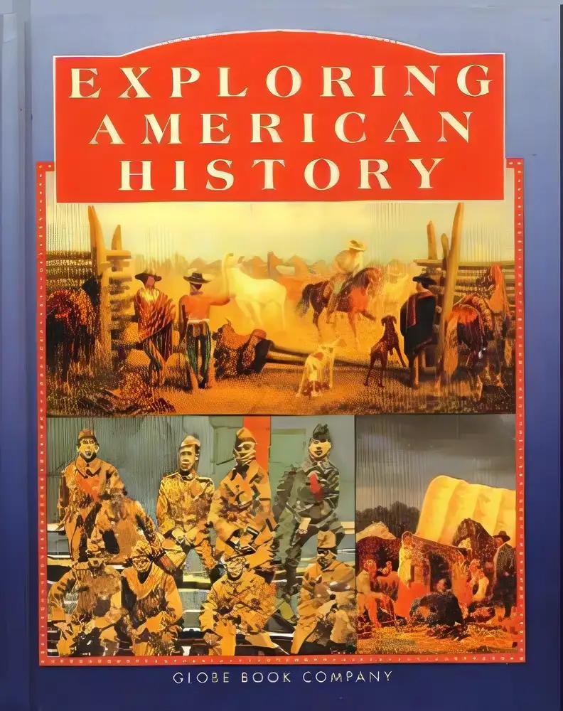 Exploring American History (GLOBE EXPLORING AMERICAN HISTORY)