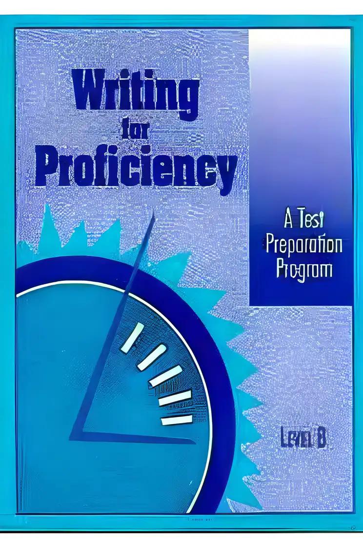 WRITING FOR PROFICIENCY TM 1995C (GLOBE/FEARON WRITING PROFICIENCY)