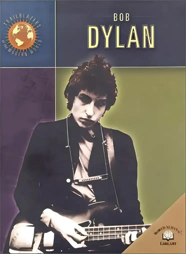 Bob Dylan (Trailblazers of the Modern World)