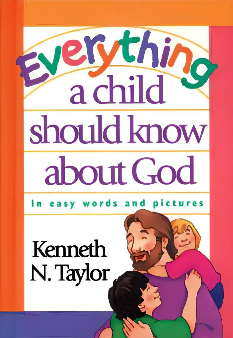 Everything a Child Should Know about God