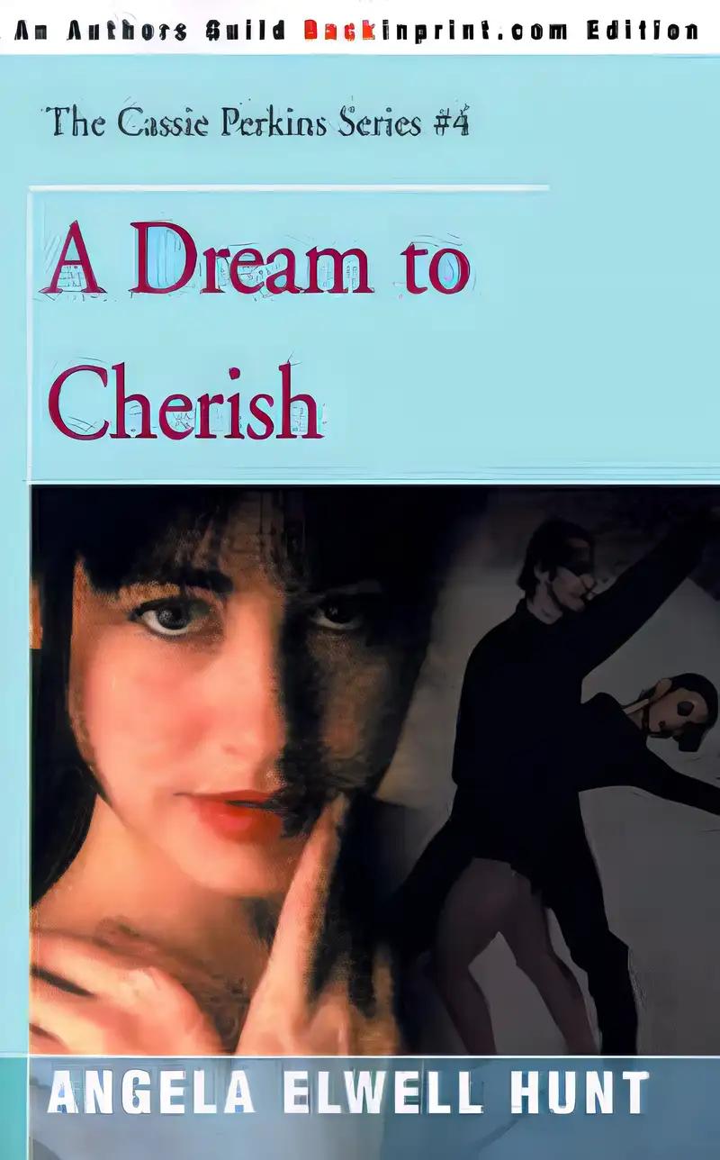 A Dream to Cherish (The Cassie Perkins Series #4)